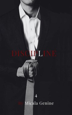 Discipline (Dark Ties, #4) (eBook, ePUB) - McCrayer, Micala Discipline (Dark Ties, #4) (eBook, ePUB) - McCrayer, Micala
