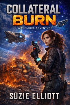 Cover Collateral Burn (The Pleiades Adventures) (eBook, ePUB)