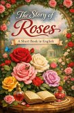 The Story of Roses (eBook, ePUB)