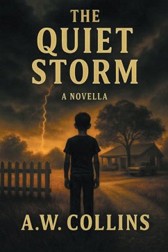 The Quiet Storm (eBook, ePUB) - Collins, A. W.