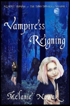 Cover Vampiress Reigning (Almost Human - The Third Trilogy, #1) (eBook, ePUB)