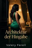 Architektur der Hingabe (eBook, ePUB)