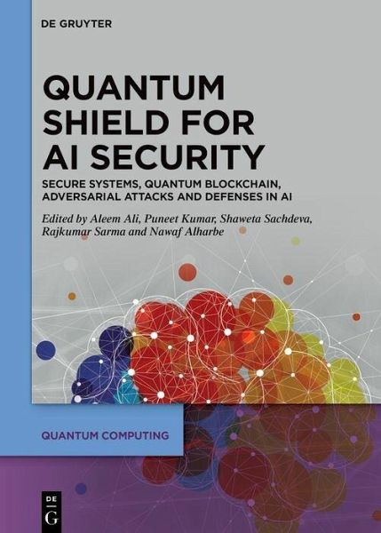 Quantum Shield for AI security (eBook, PDF)