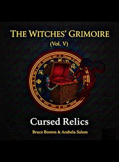 The Witches' Grimoire (Vol. V) (eBook, ePUB) - Boston, Bruce; Salem, Arabela