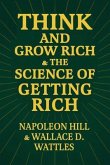 Think and Grow Rich & The Science of Getting Rich (eBook, ePUB)