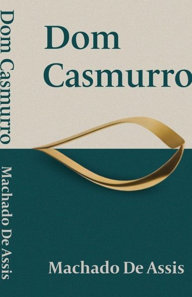Dom Casmurro By