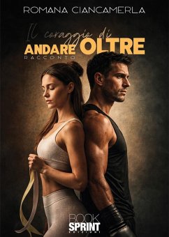 Cover Il coraggio di andare oltre (eBook, ePUB)
