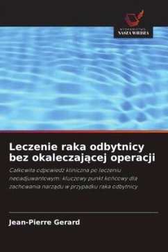 Cover Leczenie raka odbytnicy bez okaleczaj¿cej operacji