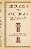 Discussion on American Slavery