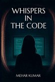 Whispers in the Code