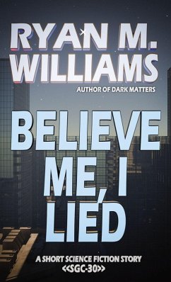Cover Believe Me, I Lied