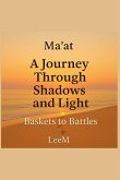 A Journey Through Shadows and light
