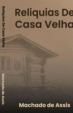 Cover Reliquias de Casa Velha