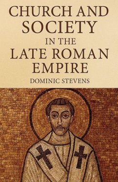 Cover Church and Society in the Late Roman Empire