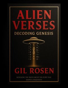 Alien Verses: Decoding Genesis (eBook, ePUB) - Rosen, Gil