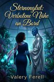 Sternenglut: Verbotene Nähe an Bord (eBook, ePUB)