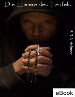 Cover Die Elixiere des Teufels - E.T.A. Hoffmann. (eBook, ePUB)
