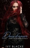 Dono d'amore (The Ladies of the Mafia, #3.5) (eBook, ePUB)