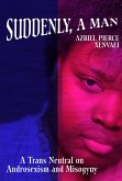Suddenly, A Man (eBook, ePUB)