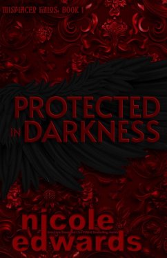Protected in Darkness (Misplaced Halos, #1) (eBook, ePUB) - Edwards, Nicole