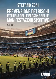 Cover Prevenzione dei rischi e tutela delle persone nelle manifestazioni sportive (eBook, ePUB)