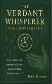 The Convergence (The Verdant Whisperer Trilogy, #3) (eBook, ePUB)