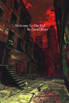 Welcome To The End (eBook, ePUB) - Boyer, David