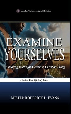 Examine Yourselves - Evans, Mister Roderick L.