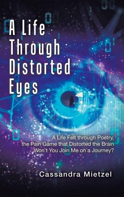 Cover A Life Through Distorted Eyes