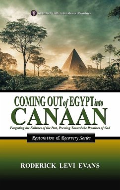 Coming Out of Egypt into Canaan - Evans, Roderick Levi