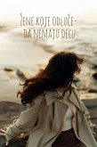 Zene Koje Se Odluce Da Nemaju Decu (eBook, ePUB)
