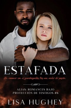 Cover Estafada (Un romance con el guardaespaldas tras una noche de pasión) (eBook, ePUB)
