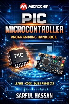 Cover PIC Microcontroller Programming Handbook (Microcontroller Programming Series) (eBook, ePUB)