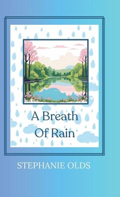 A Breath Of Rain - Olds, Stephanie