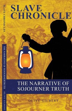 THE NARRATIVE OF SOJOURNER TRUTH - Gilbert, Olive