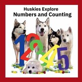 Huskies Explore Numbers and Counting Huskies Explore Numbers and Counting