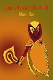 Just a Man and His Faith (Power and Those Who Use It, #33) (eBook, ePUB)