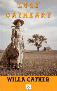 Lucy Gayheart (eBook, ePUB) - Cather, Willa