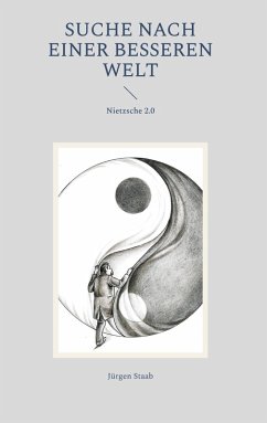 Suche nach einer besseren Welt (eBook, ePUB) - Staab, Jürgen