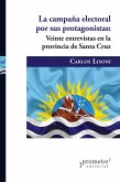 La campaña electoral por sus protagonistas (eBook, PDF)