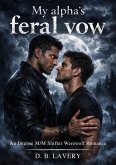My Alpha's Feral Vow (eBook, ePUB)