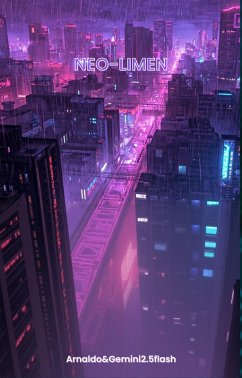 Neo-Limen: An Unbreakable Bond (1, #1) (eBook, ePUB) - Repetti., Arnaldo Ezequiel