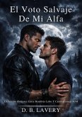 El Voto Salvaje De Mi Alfa (eBook, ePUB)