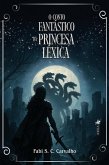 O conto fantástico da princesa Léxica (eBook, ePUB)