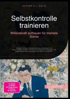 Cover Selbstkontrolle trainieren: Willenskraft aufbauen für mentale Stärke