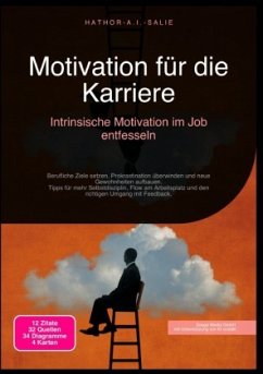 Cover Motivation für die Karriere: Intrinsische Motivation im Job entfesseln