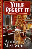 Yule Regret It (Northwoods Mysteries, #4) (eBook, ePUB)