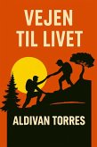 Vejen til Livet (eBook, ePUB)