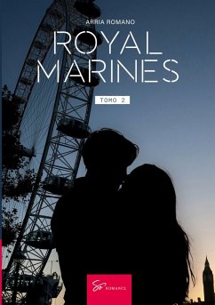 Royal Marines - Tomo 2 - Arria Romano