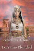 CLEOPATRA: Secrets from the Tomb (eBook, ePUB)